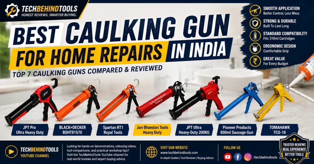 Best Caulking Gun For Home Repairs In India